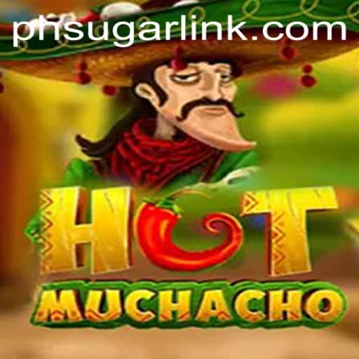 HotMuchacho: Explore the New Game and Master PHSugar